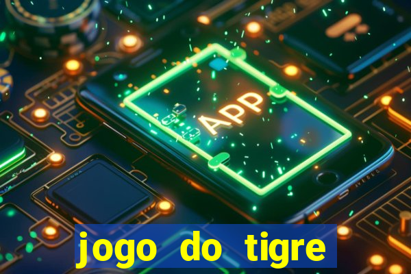 jogo do tigre falso dinheiro infinito